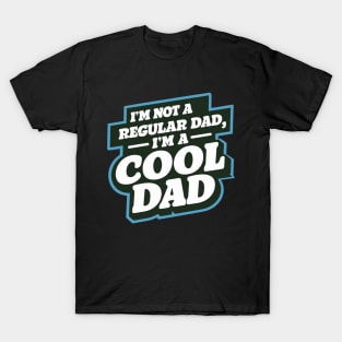 Cool Dad Saying Father's Day Best Dad T-Shirt